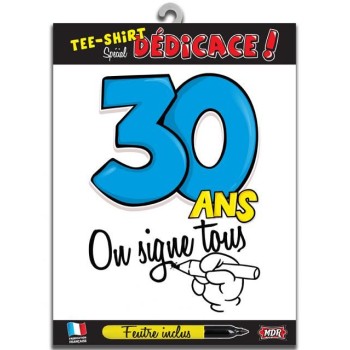 T-shirt dédicace anniversaire 30 ans